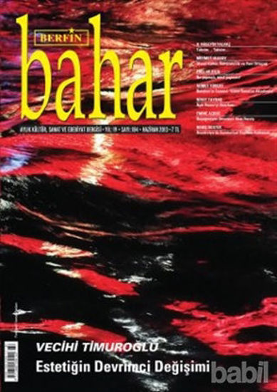 Picture of Berfin Bahar Aylık Kültür, Sanat ve Edebiyat Dergisi Sayı : 184