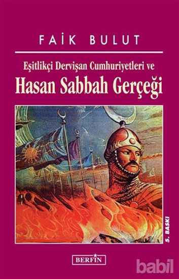 Picture of Eşitlikçi Dervişan Cumhuriyetleri ve Hasan Sabbah Gerçeği