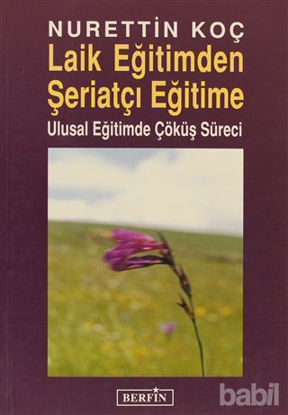 Picture of Laik Eğitimden Şeriatçı Eğitime