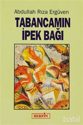 Picture of Tabancamın İpek Bağı