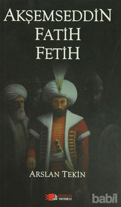 Picture of Akşemseddin Fatih Fetih