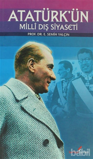 Picture of Atatürk’ün Milli Dış Siyaseti