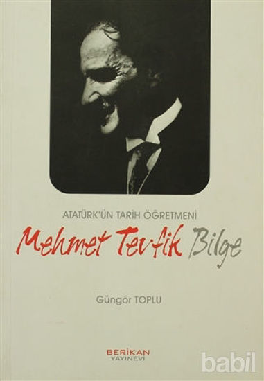 Picture of Atatürk’ün Tarih Öğretmeni Mehmet Tevfik Bilge