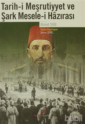 Picture of Tarih-i Meşrutiyyet ve Şark Mesele-i Hazırası