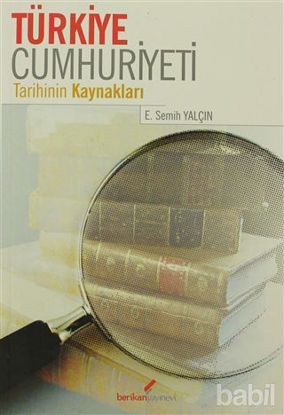 Picture of Türkiye Cumhuriyeti Tarihinin Kaynakları