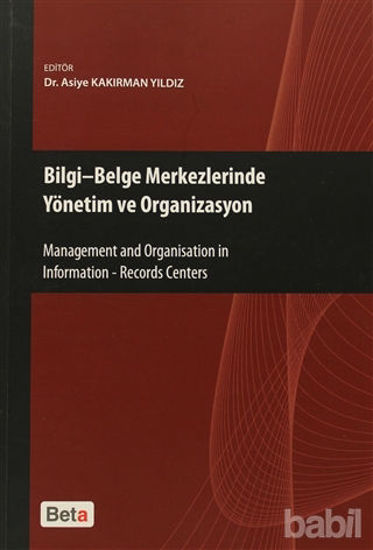 Picture of Bilgi - Belge Merkezlerinde Yönetim ve Organizasyon