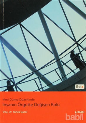 Picture of İnsanın Örgütte Değişen Rolü