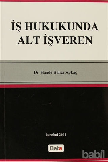Picture of İş Hukukunda Alt İşveren