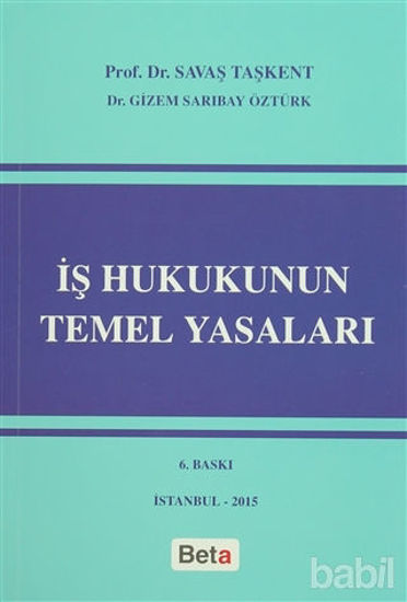 Picture of İş Hukukunun Temel Yasaları