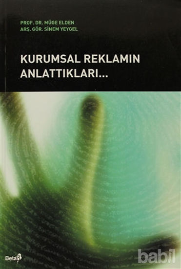 Picture of Kurumsal Reklamın Anlattıkları
