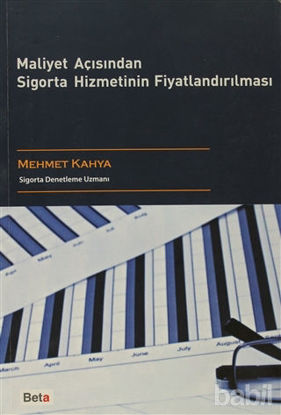 Picture of Maliyet Açısından Sigorta Hizmetinin Fiyatlandırılması