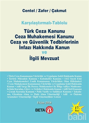 Picture of Türk Ceza Kanunu Ceza Muhakemesi Kanunu Ceza ve Güvenlik Tedbirlerinin İnfazı Hakkında Kanun ve İlgili Mevzuat