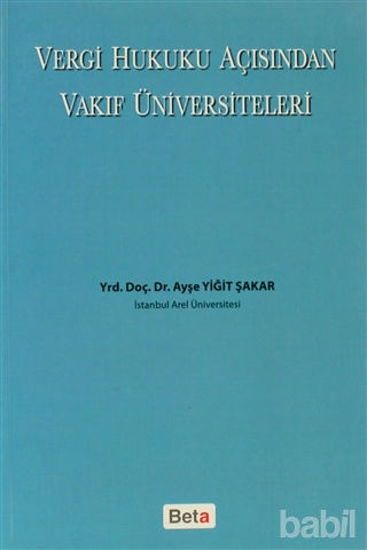 Picture of Vergi Hukuku Açısından Vakıf Üniversiteleri