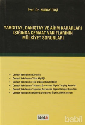 Picture of Yargıtay, Danıştay ve AİHM Kararları Işığında Cemaat Vakıflarının Mülkiyet Sorunları