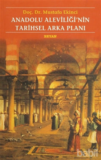 Picture of Anadolu Aleviliği’nin Tarihsel Arka Planı