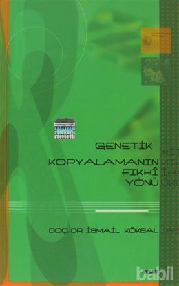 Picture of Genetik Kopyalamanın Fıkhi Yönü