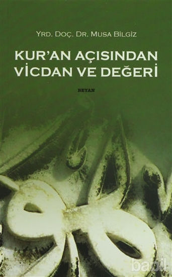 Picture of Kur’an Açısından Vicdan ve Değeri