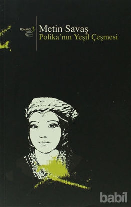 Picture of Polika’nın Yeşil Çeşmesi