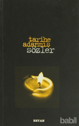 Picture of Tarihe Adanmış Sözler