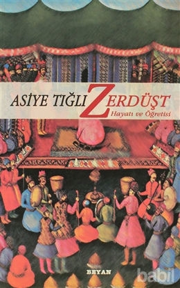 Picture of Zerdüşt Hayatı ve Öğretisi