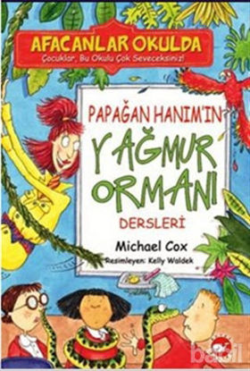 Picture of Afacanlar Okulda - Papağan Hanım’ın Yağmur Ormanı Dersleri