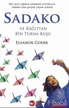 Picture of Sadako ve Kağıttan Bin Turna Kuşu