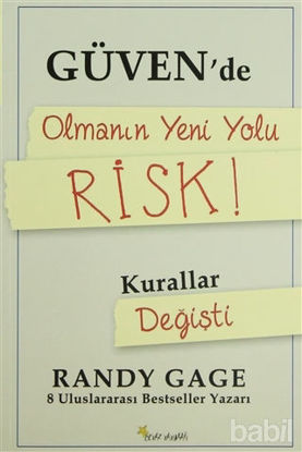 Picture of Güvende Olmanın Yeni Yolu Risk!