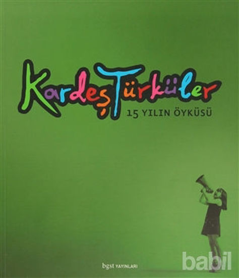 Picture of Kardeş Türküler - 15 Yılın Öyküsü