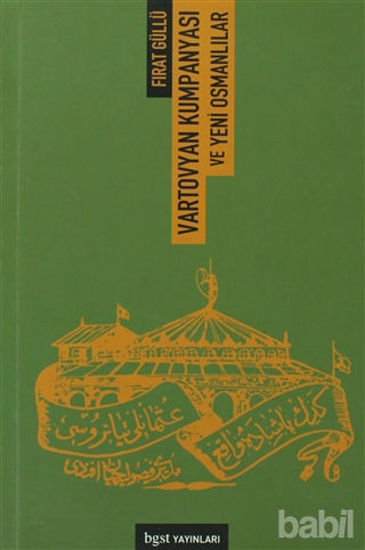 Picture of Vartovyan Kumpanyası ve Yeni Osmanlılar