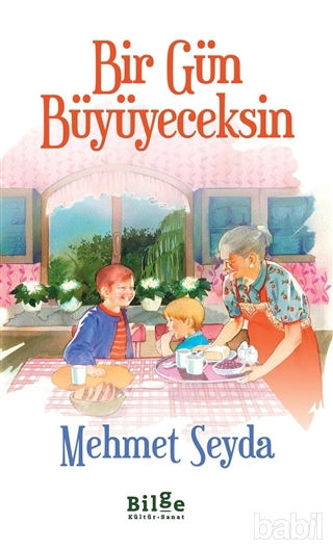 Picture of Bir Gün Büyüyeceksin