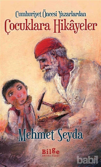 Picture of Cumhuriyet Öncesi Yazarlardan Çocuklara Hikayeler