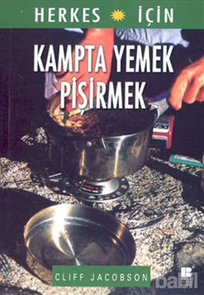 Picture of Herkes İçin Kampta Yemek Pişirmek