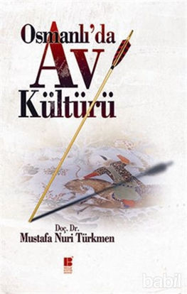 Picture of Osmanlı’da Av Kültürü