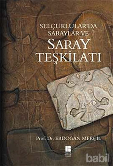 Picture of Selçuklular’da Saraylar ve Saray Teşkilatı