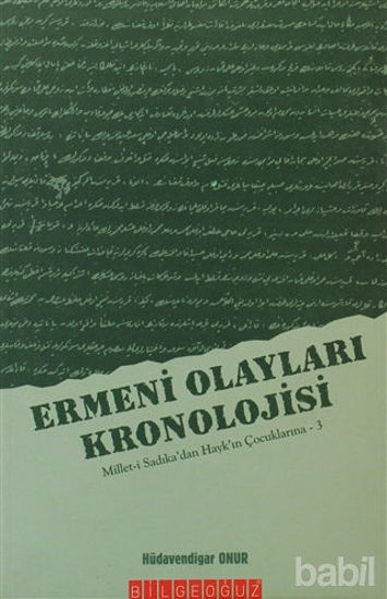 Picture of Ermeni Olayları Kronolojisi Millet-i Sadıka’dan Hayk’ın Çocuklarına - 3