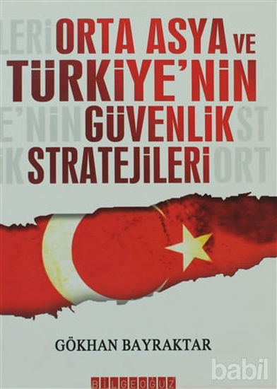 Picture of Orta Asya ve Türkiye’nin Güvenlik Stratejileri