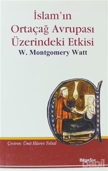 Picture of İslam’ın Ortaçağ Avrupası Üzerindeki Etkisi