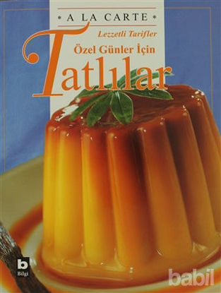Picture of A La Carte Lezzetli Tarifler  Özel Günler İçin Tatlılar
