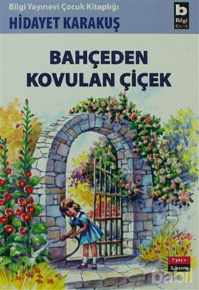 Picture of Bahçeden Kovulan Çiçek
