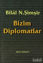 Picture of Bizim Diplomatlar