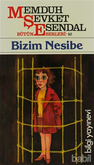Picture of Mahmut Şevket Esendal  Bütün Eserleri: 10 Bizim Nesibe