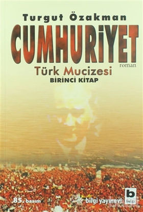 Picture of Cumhuriyet Türk Mucizesi Birinci Kitap