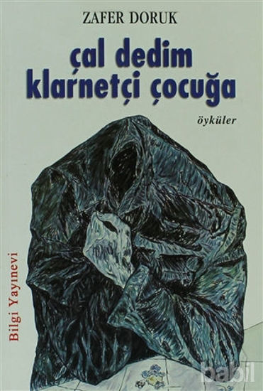 Picture of Çal Dedim Klarnetçi Çocuğa