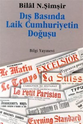 Picture of Dış Basında Laik Cumhuriyetin Doğuşu