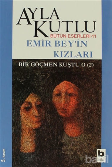 Picture of Emir Bey’in Kızları Bir Göçmen Kuştu O (2)