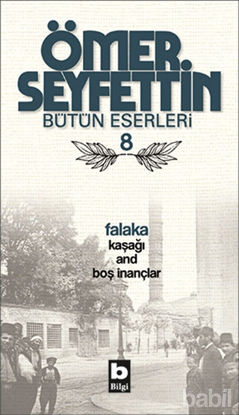 Picture of Ömer Seyfettin Bütün Eserleri 8 - Falaka