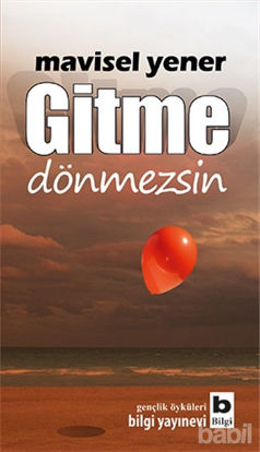Picture of Gitme Dönmezsin