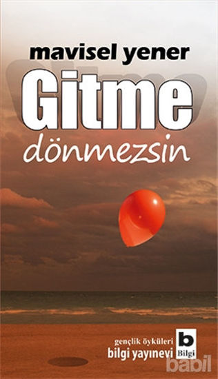 Picture of Gitme Dönmezsin
