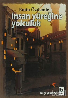 Picture of İnsan Yüreğine Yolculuk