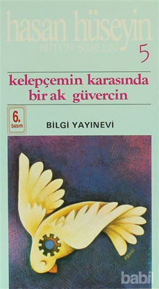 Picture of Kelepçemin Karasında Bir Ak Güvercin Bütün Şiirleri 5